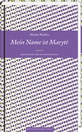 Cover: Mein Name ist Maryte - Mitteldeutscher Verlag