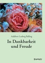 Cover: In Dankbarkeit und Freude - Engelsdorfer Verlag