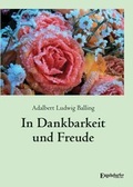 Cover: In Dankbarkeit und Freude - Engelsdorfer Verlag