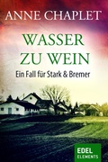 Cover: Wasser zu Wein - Edel
