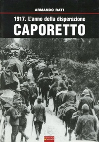 Abbildung von: 1917. L'anno della disperazione. Caporetto - Sometti