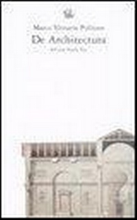 Abbildung von: De architectura. Testo latino a fronte - Arte e architettura;Edizioni Studio Tesi