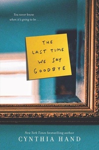 Enlarge image Cover: The Last Time We Say Goodbye - Collins