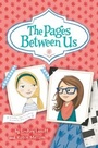 Cover: The Pages Between Us - HarperCollins
