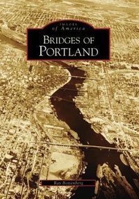 Abbildung von: Bridges of Portland - Arcadia Publishing (SC)