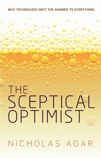 Enlarge image Cover: Sceptical Optimist: Why Technology Isn't the Answer to Everything - Oxford University Press, USA