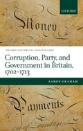 Cover: Corruption, Party, and Government in Britain, 1702-1713 - OUP eBook