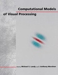 Cover: Computational Models of Visual Processing - Bradford Books