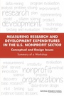 Cover: Measuring Research and Development Expenditures in the U.S. Nonprofit Sector - National Academies Press