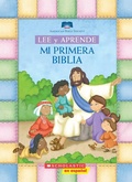 Cover: Lee Y Aprende: Mi Primera Biblia (My First Read and Learn Bible) - Scholastic en Espanol