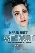 Cover: Without Me - Duke Books