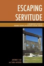 Cover: Escaping Servitude - Lexington Books