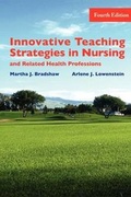 Cover: Innovative Teaching Strategies in Nursing and Related Health Professions - Jones and Bartlett Publishers, Inc