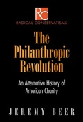 Cover: The Philanthropic Revolution - University of Pennsylvania Press