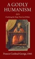 Cover: A Godly Humanism - The Catholic University of America Press