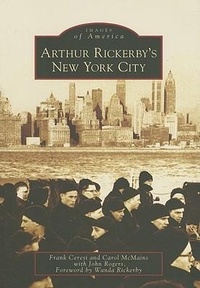 Enlarge image Cover: Arthur Rickerby's New York City - Arcadia Publishing (SC)
