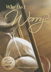 Enlarge image Cover: Why Do I Worry? - Abbey Press