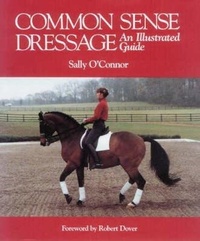 Abbildung von: Common Sense Dressage - Half Halt Press Inc