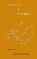Cover: A hermit has no plural - Singing Bone Press