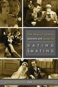Cover: Really Useful Grown-Up Guide to Dating & Mating - Kion Yamaguchi