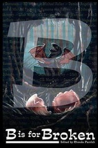 Enlarge image Cover: B is for Broken - Poise and Pen Publishing