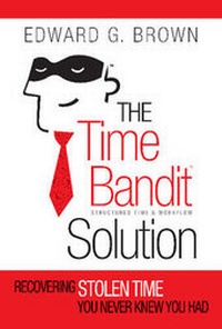 Abbildung von: The Time Bandit Solution - Cohen Brown Management Group