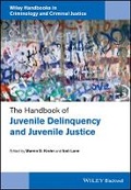 Cover: The Handbook of Juvenile Delinquency and Juvenile Justice - Wiley
