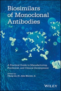 Abbildung von: Biosimilars of Monoclonal Antibodies - Wiley