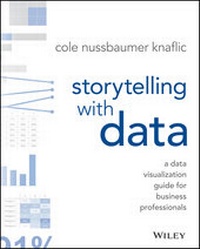 Enlarge image Cover: Storytelling with Data - Wiley