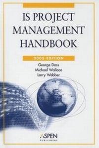 Enlarge image Cover: IS Project Management Handbook - Aspen Publishers Inc.,U.S.