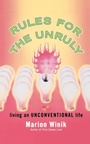 Cover: Rules for the Unruly - Fireside Books