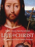 Bild: The Illuminated Life of Christ - FaithWords