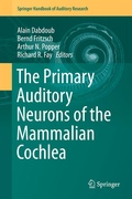 Cover: The Primary Auditory Neurons of the Mammalian Cochlea - Springer
