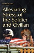 Cover: Alleviating Stress of the Soldier & Civilian - Nova Science Publishers Inc