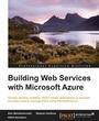 Cover: Building Web Services with Windows Azure (new) - Packt Publishing