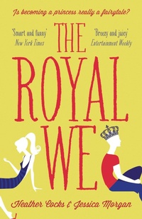 Enlarge image Cover: The Royal We - Head of Zeus