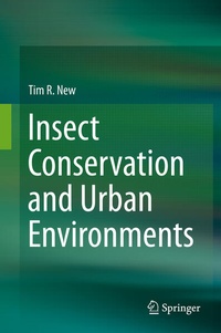 Enlarge image Cover: Insect Conservation and Urban Environments - Springer