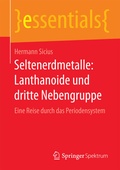 Cover: Seltenerdmetalle: Lanthanoide und dritte Nebengruppe - Springer Spektrum