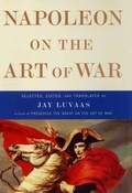 Cover: Napoleon on the Art of War - Free Press