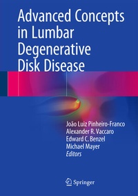 Enlarge image Cover: Advanced Concepts in Lumbar Degenerative Disk Disease - Springer