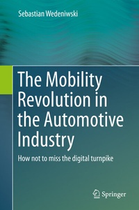 Abbildung von: The Mobility Revolution in the Automotive Industry - Springer