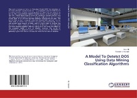 Abbildung von: A Model To Detetct DOS Using Data Mining Classification Algorithms - LAP Lambert Academic Publishing