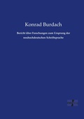 Cover: Bericht ueber Forschungen zum Ursprung der neuhochdeutschen Schriftsprache - Vero Verlag