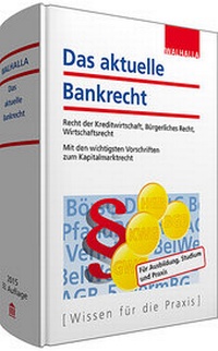 Abbildung von: Das aktuelle Bankrecht - Walhalla