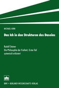 Cover: Das Ich in den Strukturen des Daseins - Berliner Wissenschafts-Verlag