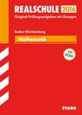 Cover: Abschlusspr&uuml;fung Realschule Baden-W&uuml;rttemberg - Mathematik mit CD-ROM - Stark Verlag GmbH