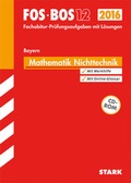 Cover: Abiturpr&uuml;fung FOS/BOS Bayern - Mathematik Nichttechnik 12. Klasse - Stark Verlag GmbH