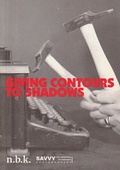 Cover: Giving Contours To Shadows - Neuer Berliner Kunstverein