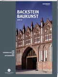 Cover: Backsteinbaukunst Band 3 - Monumente Publikationen. Der Verlag der Deutschen Stiftung Denkmalschutz