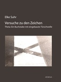 Cover: Versuche zu den Zeichen - ATHENA-Verlag